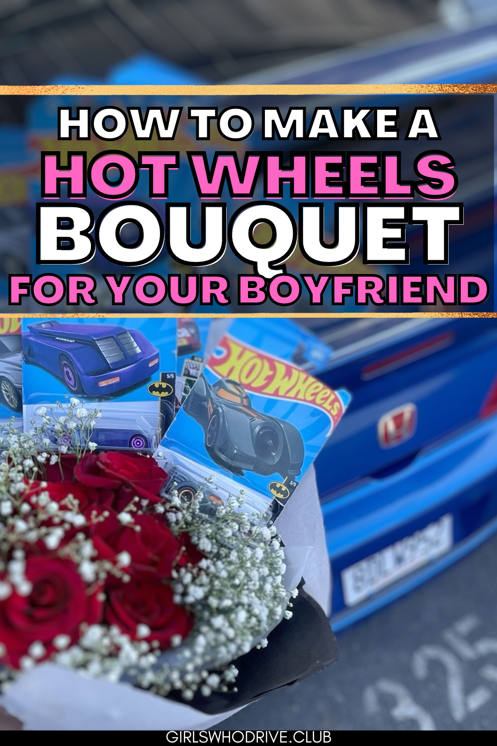 How To Make A Hot Wheels Bouquet In 3 Ridiculously Easy Steps